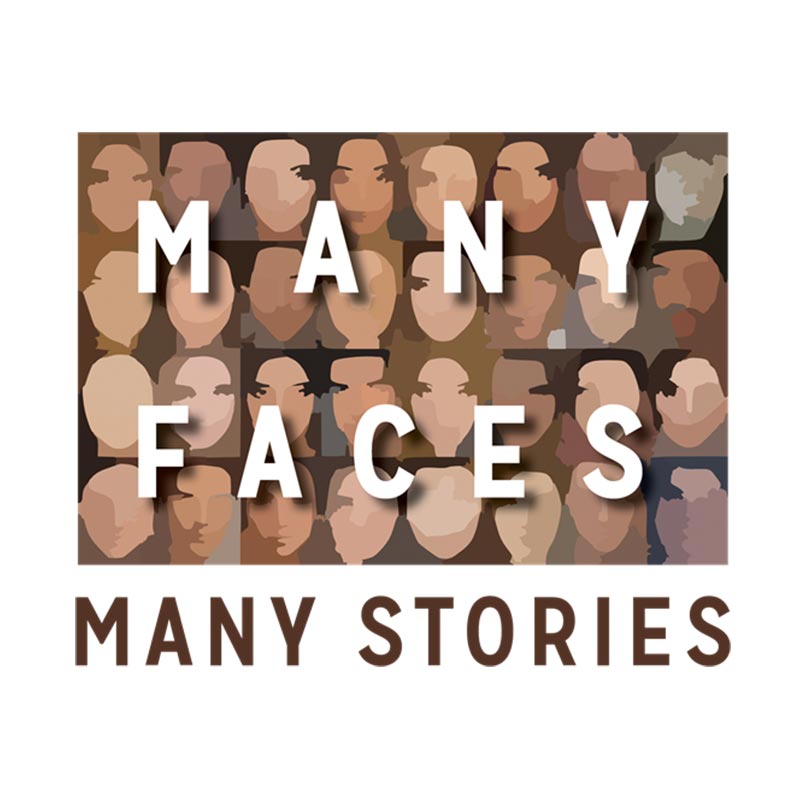 Many Faces Many Stories